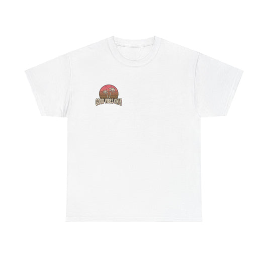 Good Vibes Only T-Shirt